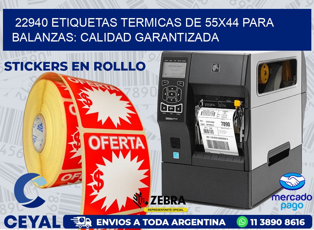22940 ETIQUETAS TERMICAS DE 55X44 PARA BALANZAS: CALIDAD GARANTIZADA