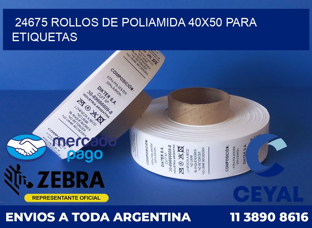 24675 ROLLOS DE POLIAMIDA 40X50 PARA ETIQUETAS