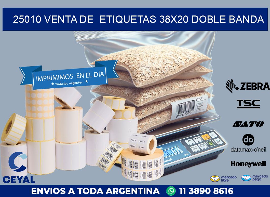 25010 VENTA DE  ETIQUETAS 38X20 DOBLE BANDA