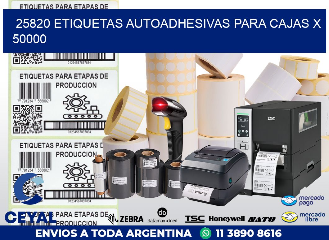 25820 ETIQUETAS AUTOADHESIVAS PARA CAJAS X 50000