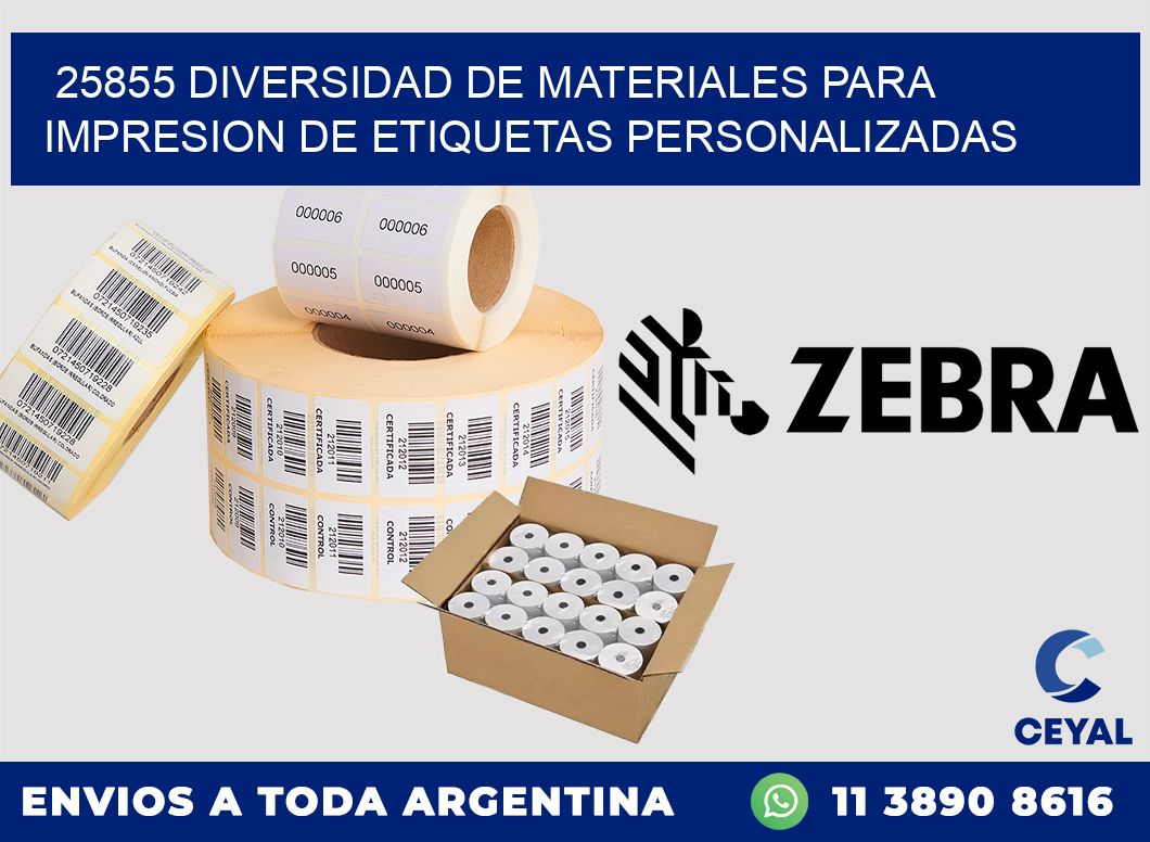 25855 DIVERSIDAD DE MATERIALES PARA IMPRESION DE ETIQUETAS PERSONALIZADAS