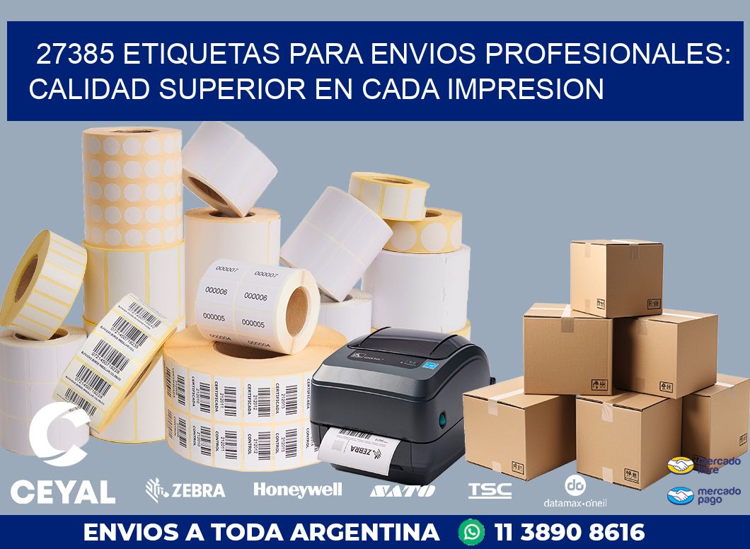 27385 ETIQUETAS PARA ENVIOS PROFESIONALES: CALIDAD SUPERIOR EN CADA IMPRESION