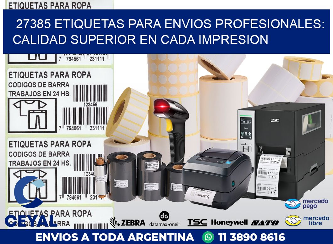 27385 ETIQUETAS PARA ENVIOS PROFESIONALES: CALIDAD SUPERIOR EN CADA IMPRESION