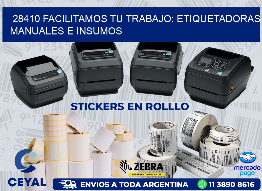 28410 FACILITAMOS TU TRABAJO: ETIQUETADORAS MANUALES E INSUMOS