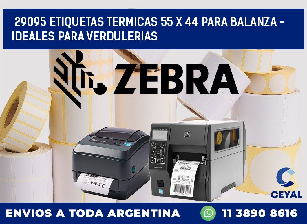 29095 ETIQUETAS TERMICAS 55 X 44 PARA BALANZA - IDEALES PARA VERDULERIAS