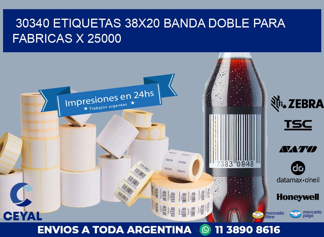 30340 ETIQUETAS 38X20 BANDA DOBLE PARA FABRICAS X 25000