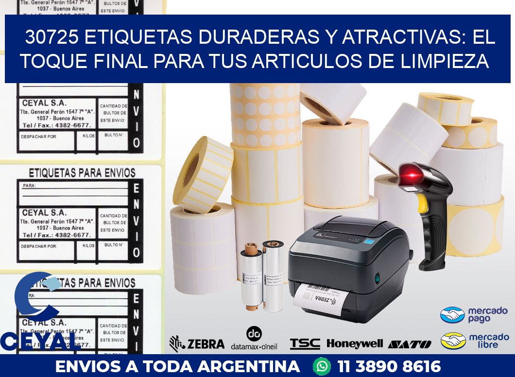 30725 ETIQUETAS DURADERAS Y ATRACTIVAS: EL TOQUE FINAL PARA TUS ARTICULOS DE LIMPIEZA