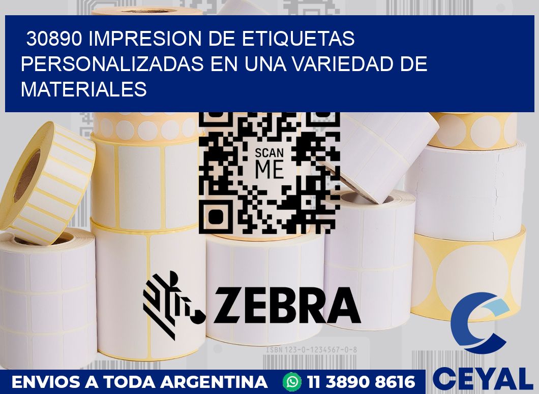 30890 IMPRESION DE ETIQUETAS PERSONALIZADAS EN UNA VARIEDAD DE MATERIALES