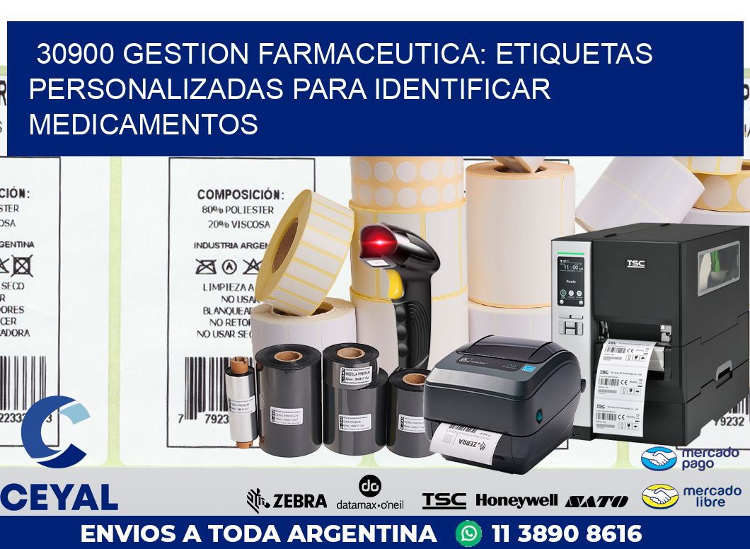30900 GESTION FARMACEUTICA: ETIQUETAS PERSONALIZADAS PARA IDENTIFICAR MEDICAMENTOS