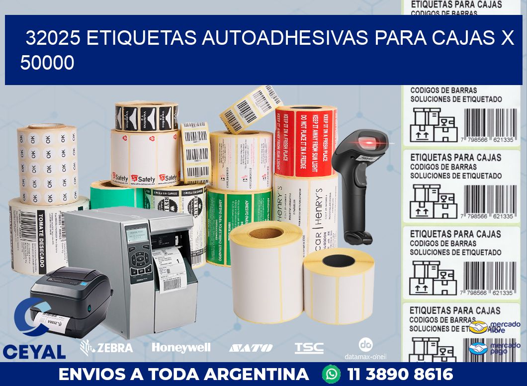 32025 ETIQUETAS AUTOADHESIVAS PARA CAJAS X 50000
