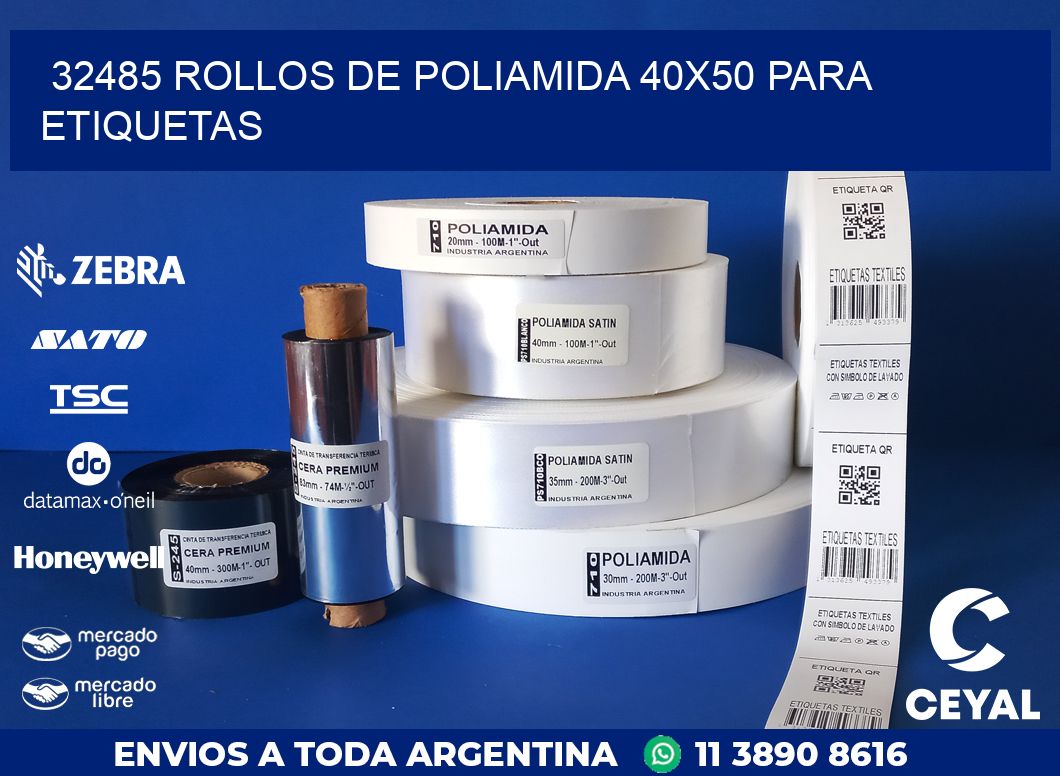 32485 ROLLOS DE POLIAMIDA 40X50 PARA ETIQUETAS