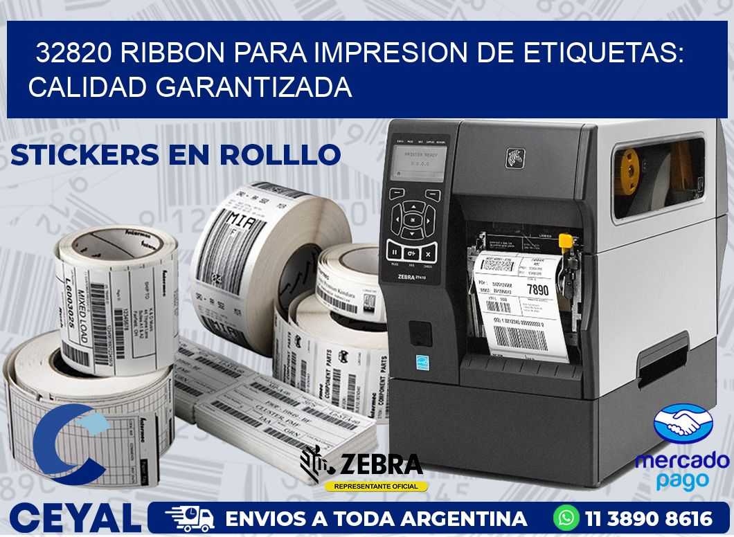 32820 RIBBON PARA IMPRESION DE ETIQUETAS: CALIDAD GARANTIZADA