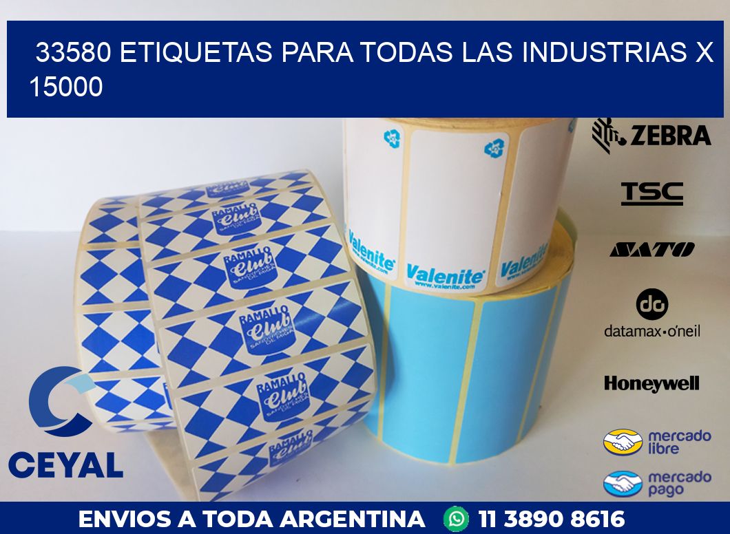 33580 ETIQUETAS PARA TODAS LAS INDUSTRIAS X 15000