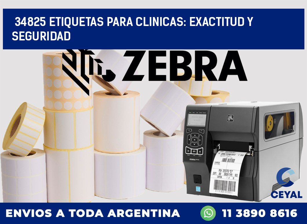 34825 ETIQUETAS PARA CLINICAS: EXACTITUD Y SEGURIDAD