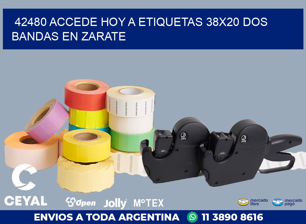 42480 ACCEDE HOY A ETIQUETAS 38X20 DOS BANDAS EN ZARATE