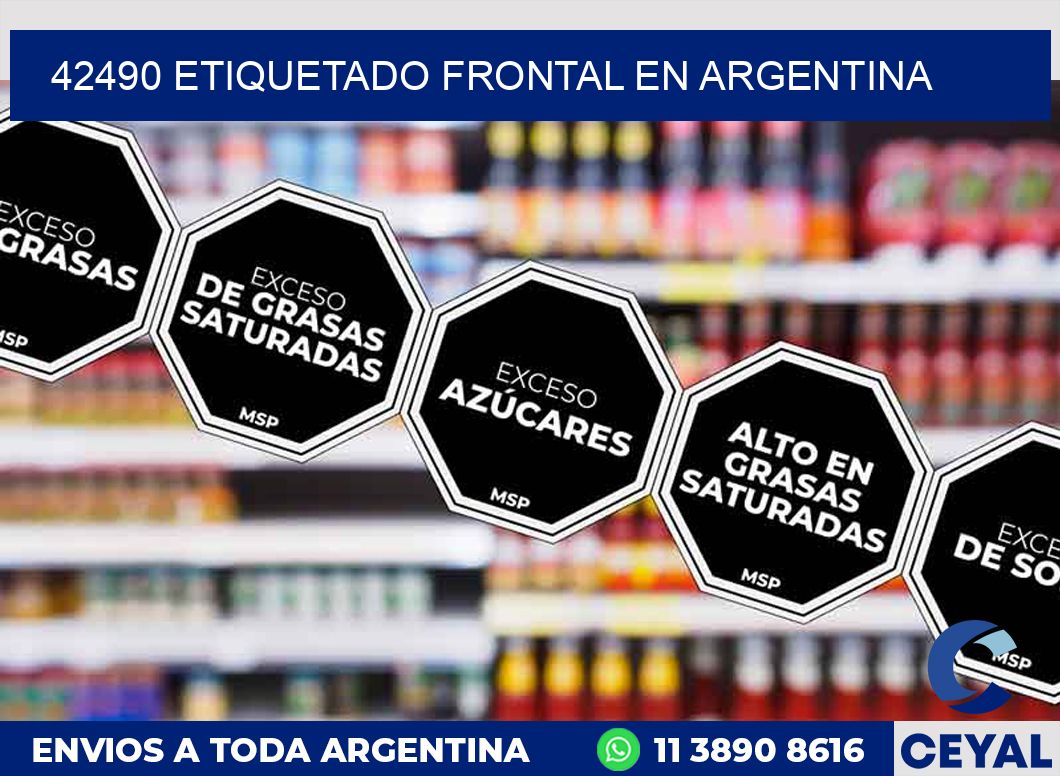 42490 ETIQUETADO FRONTAL EN ARGENTINA