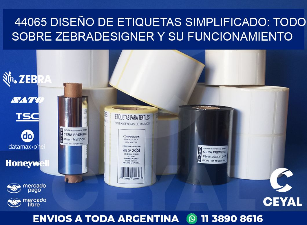 44065 DISEÑO DE ETIQUETAS SIMPLIFICADO: TODO SOBRE ZEBRADESIGNER Y SU FUNCIONAMIENTO
