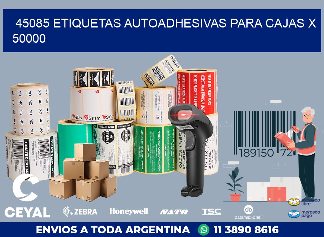 45085 ETIQUETAS AUTOADHESIVAS PARA CAJAS X 50000