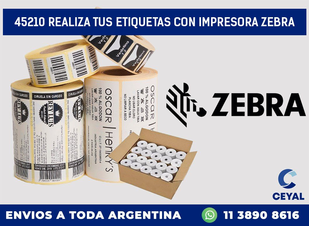 45210 REALIZA TUS ETIQUETAS CON IMPRESORA ZEBRA