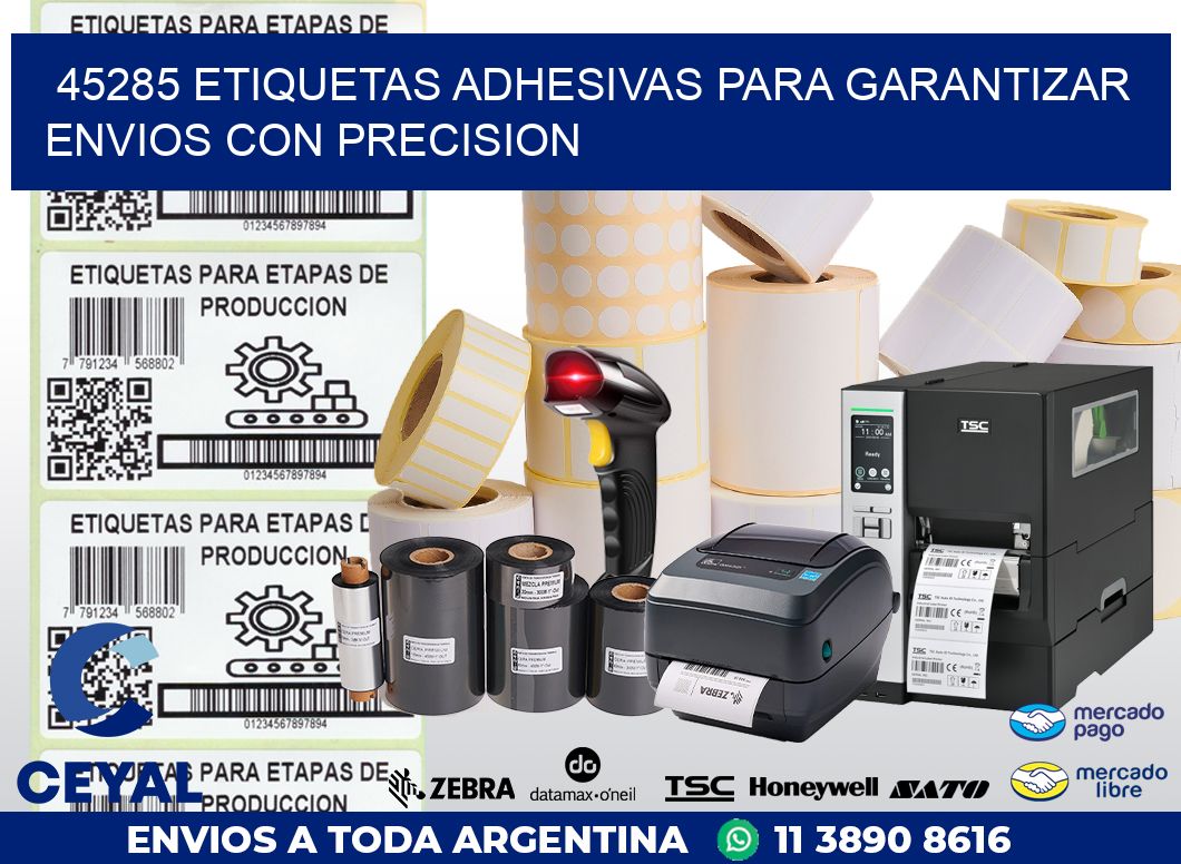 45285 ETIQUETAS ADHESIVAS PARA GARANTIZAR ENVIOS CON PRECISION