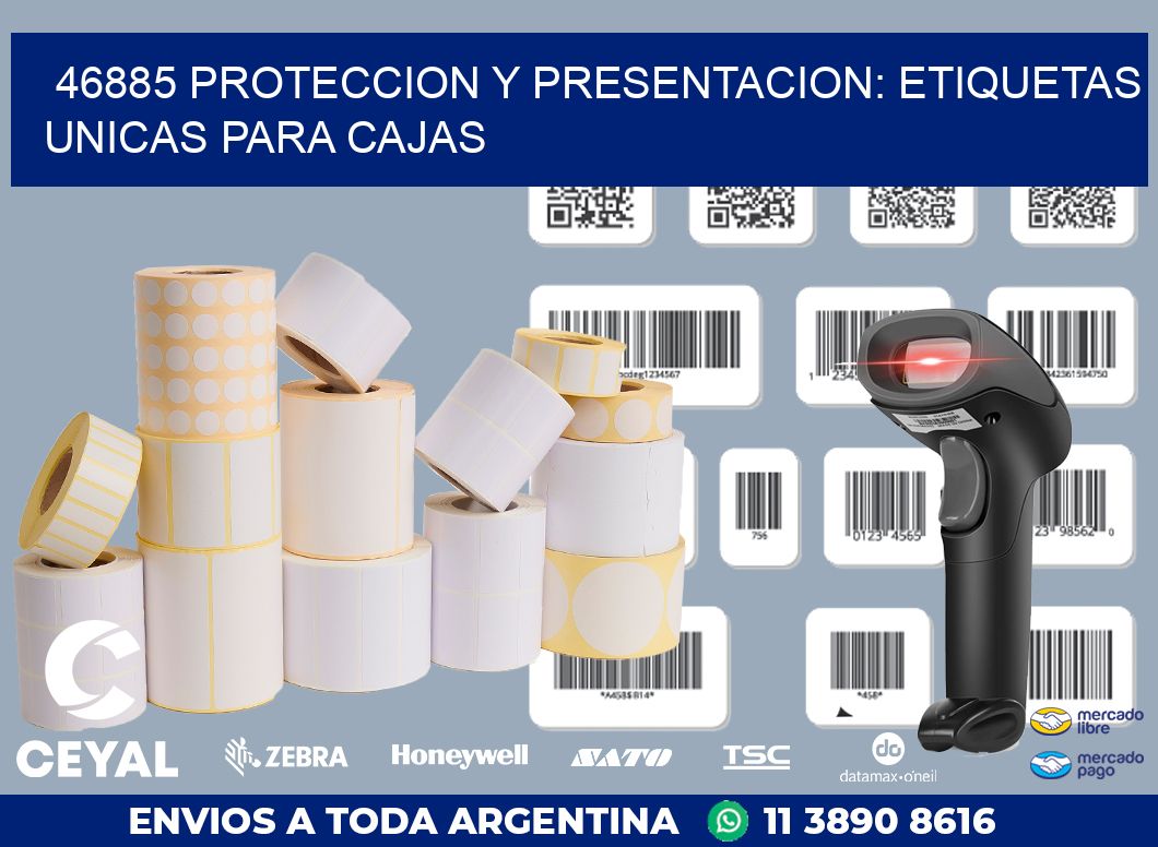 46885 PROTECCION Y PRESENTACION: ETIQUETAS UNICAS PARA CAJAS