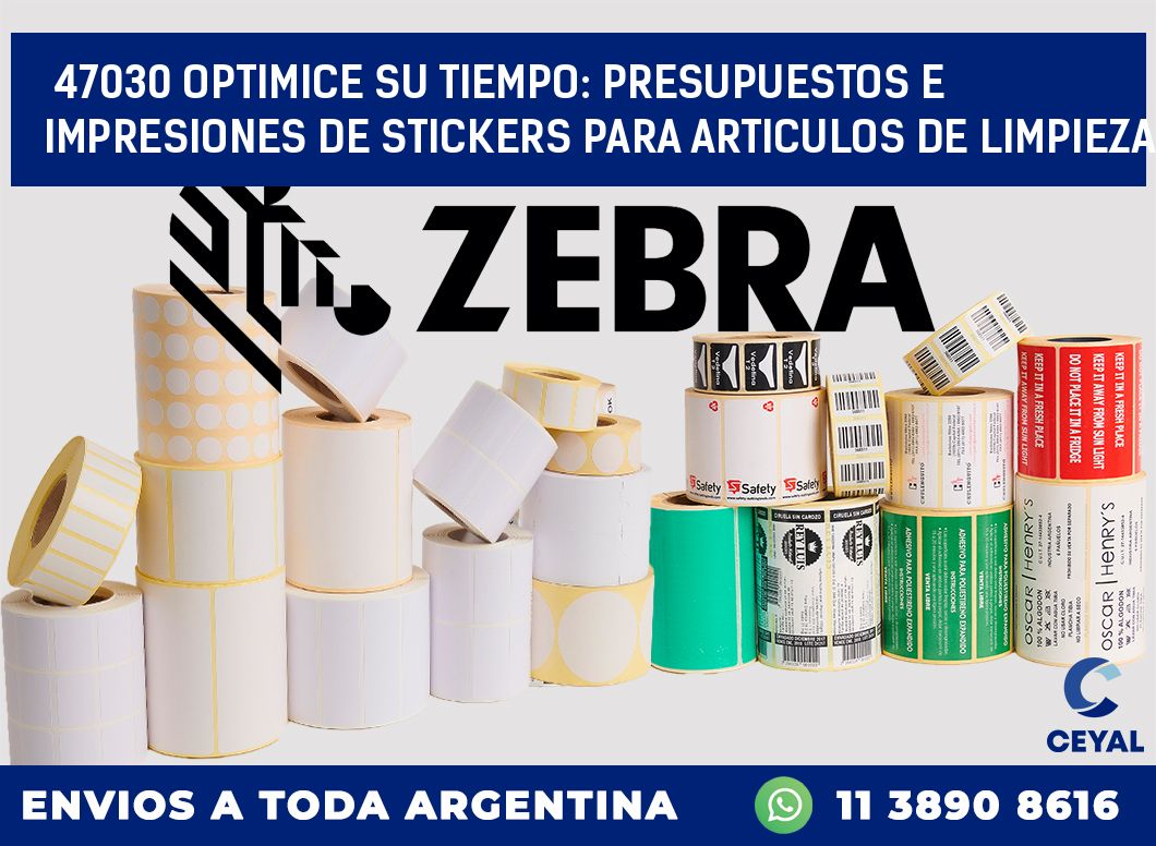 47030 OPTIMICE SU TIEMPO: PRESUPUESTOS E IMPRESIONES DE STICKERS PARA ARTICULOS DE LIMPIEZA