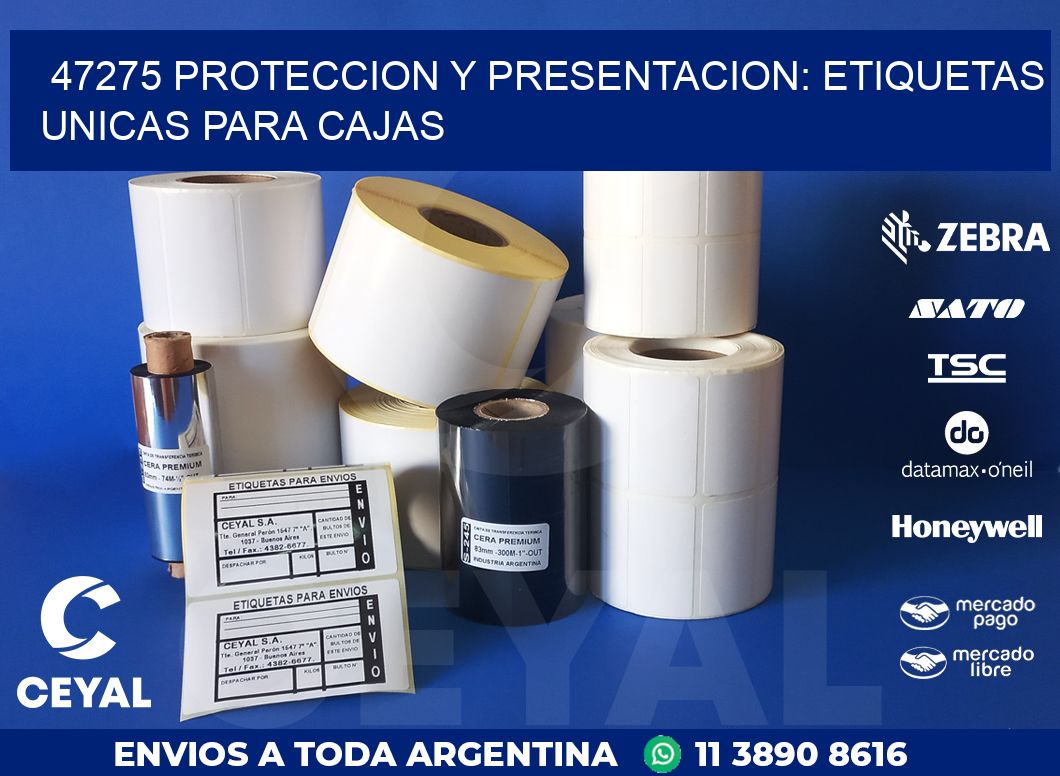 47275 PROTECCION Y PRESENTACION: ETIQUETAS UNICAS PARA CAJAS