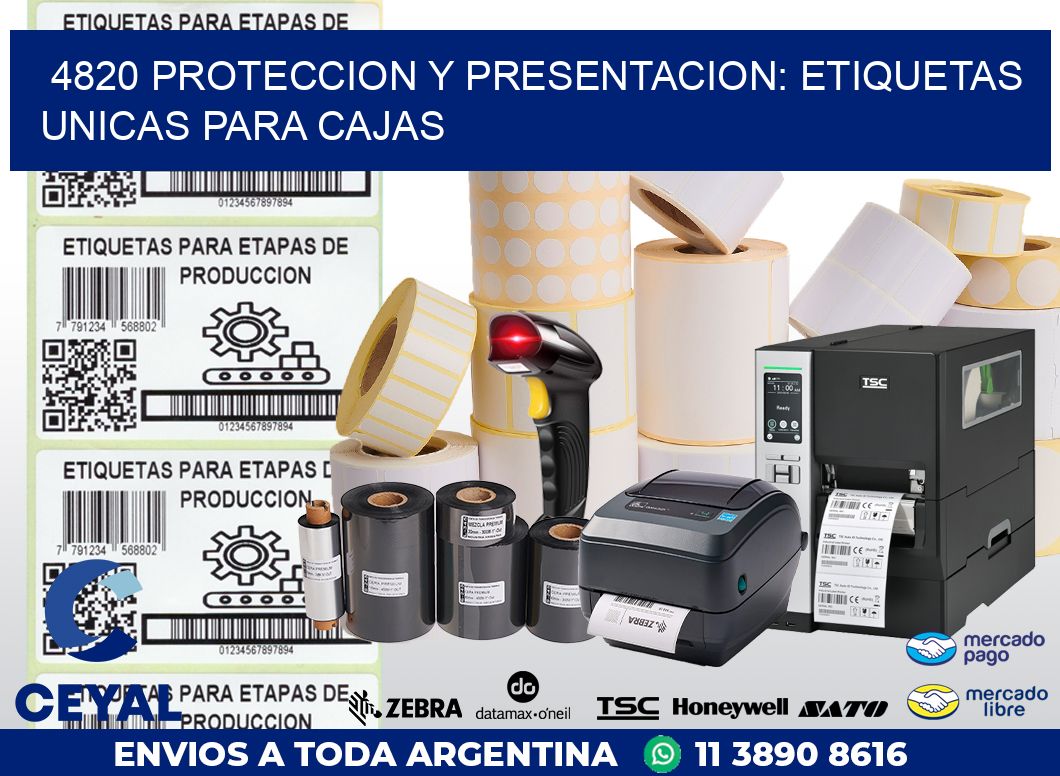 4820 PROTECCION Y PRESENTACION: ETIQUETAS UNICAS PARA CAJAS