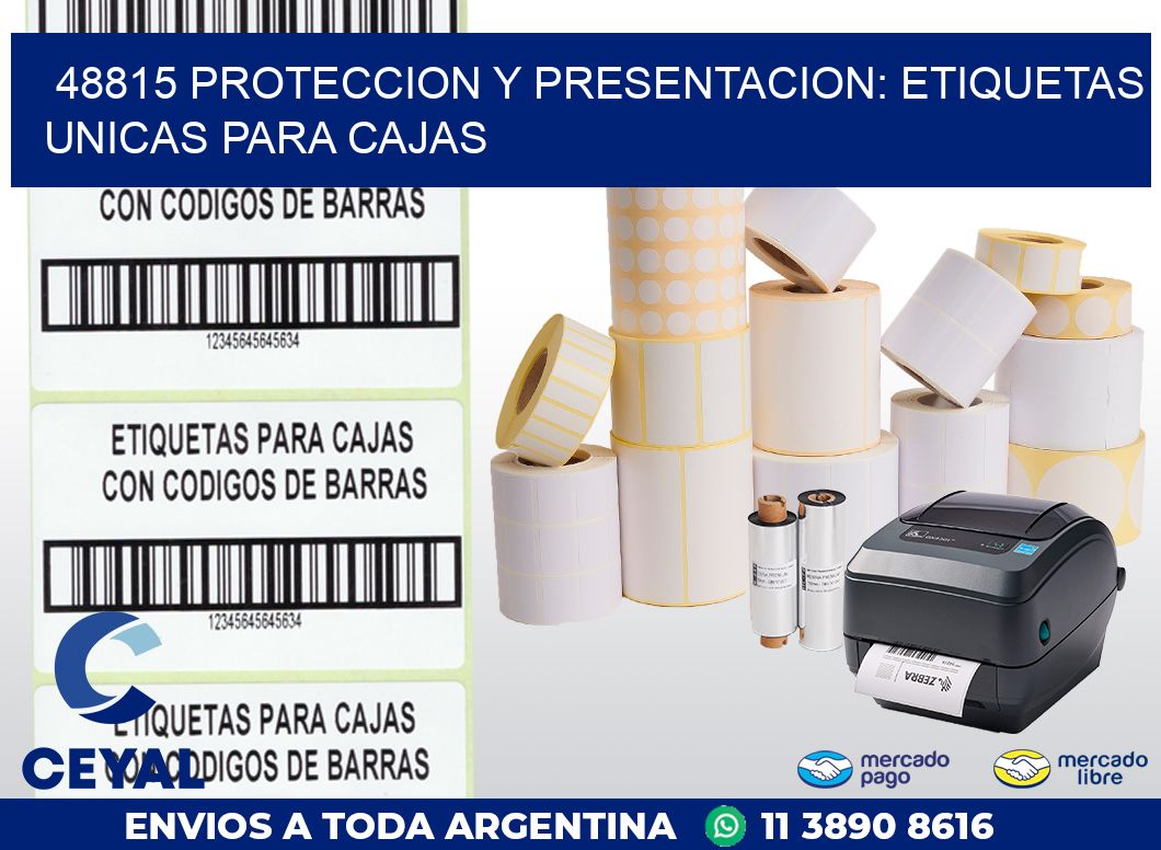 48815 PROTECCION Y PRESENTACION: ETIQUETAS UNICAS PARA CAJAS