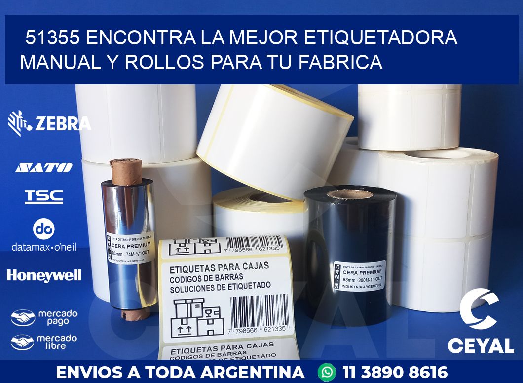 51355 ENCONTRA LA MEJOR ETIQUETADORA MANUAL Y ROLLOS PARA TU FABRICA