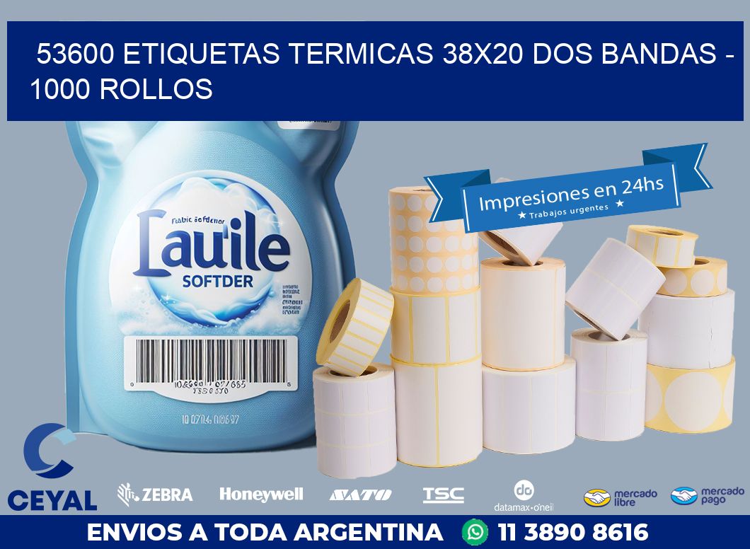 53600 ETIQUETAS TERMICAS 38X20 DOS BANDAS – 1000 ROLLOS