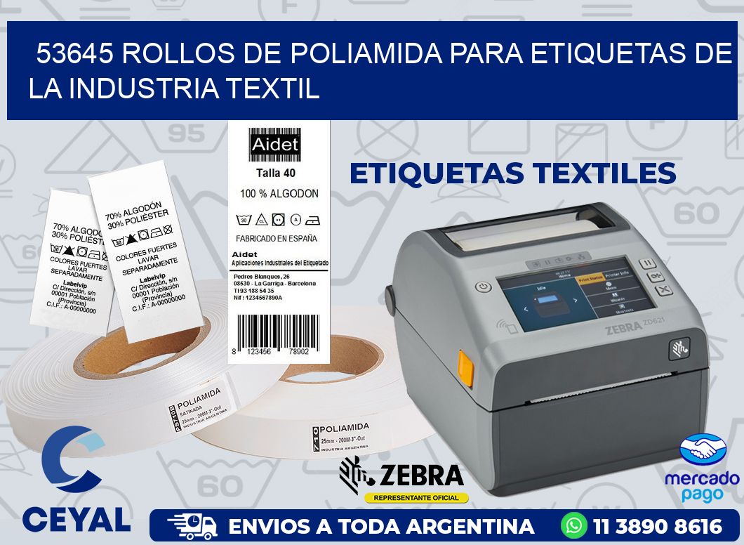 53645 ROLLOS DE POLIAMIDA PARA ETIQUETAS DE LA INDUSTRIA TEXTIL