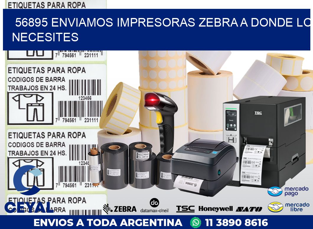 56895 ENVIAMOS IMPRESORAS ZEBRA A DONDE LO NECESITES