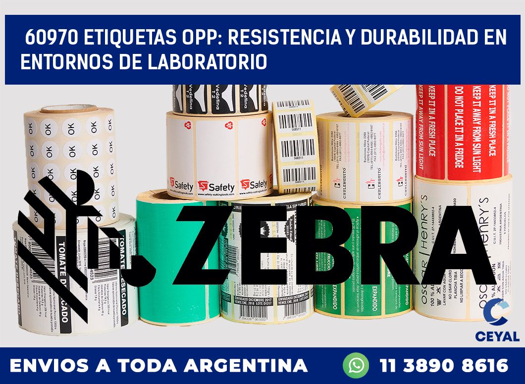 60970 ETIQUETAS OPP: RESISTENCIA Y DURABILIDAD EN ENTORNOS DE LABORATORIO