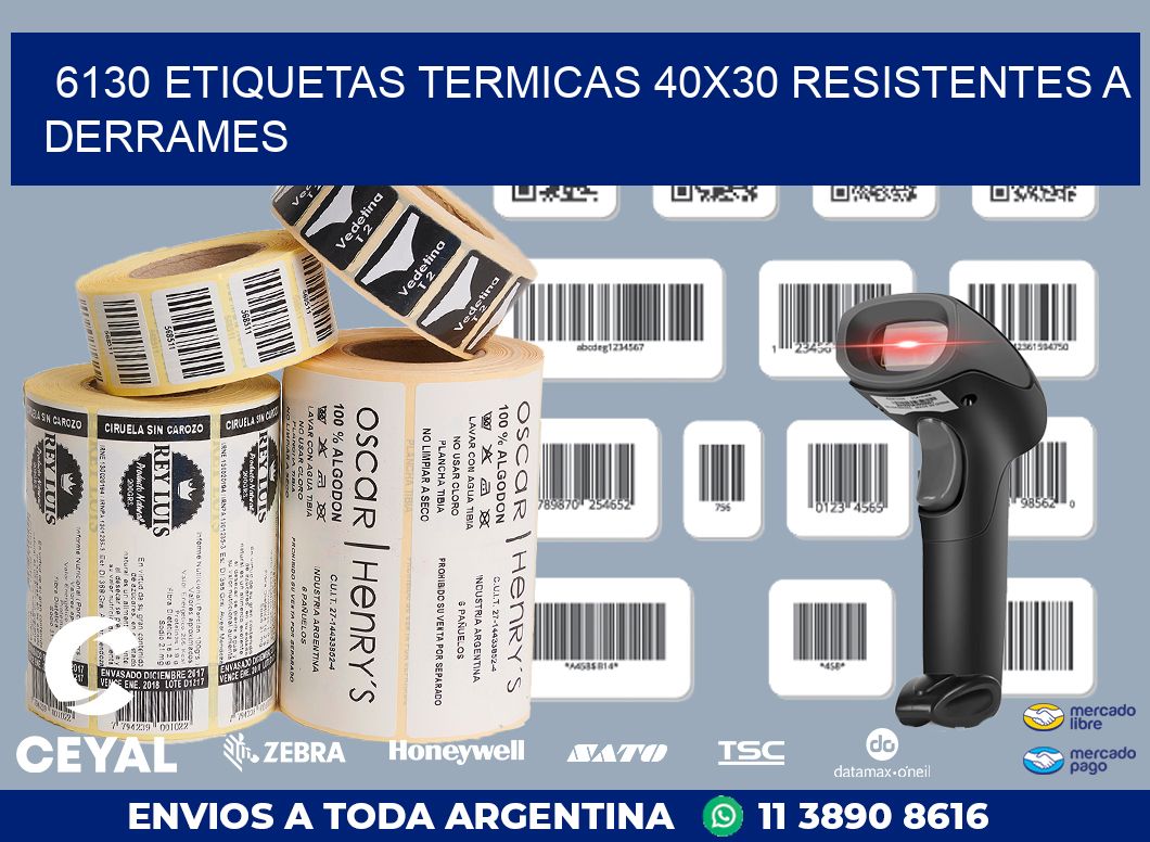 6130 ETIQUETAS TERMICAS 40X30 RESISTENTES A DERRAMES