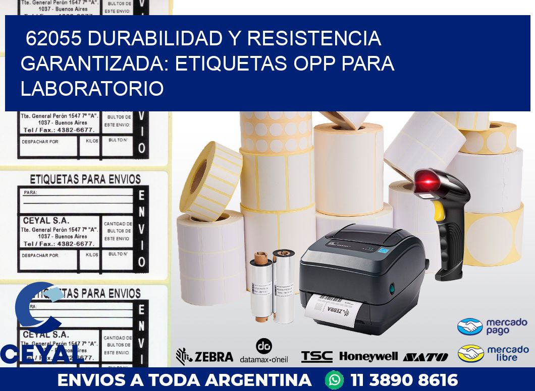 62055 DURABILIDAD Y RESISTENCIA GARANTIZADA: ETIQUETAS OPP PARA LABORATORIO