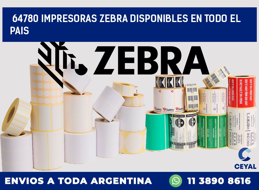 64780 IMPRESORAS ZEBRA DISPONIBLES EN TODO EL PAIS