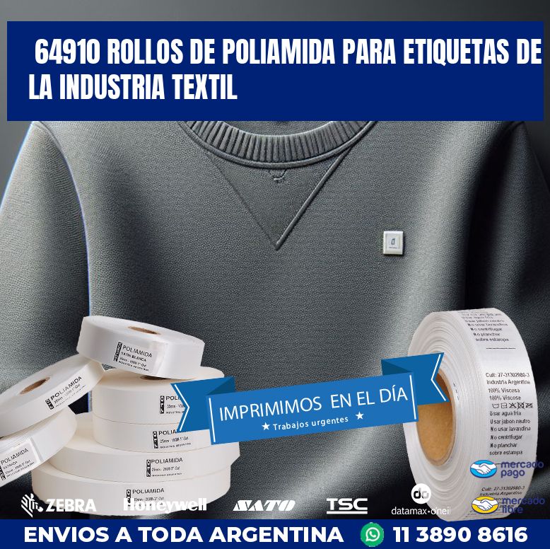 64910 ROLLOS DE POLIAMIDA PARA ETIQUETAS DE LA INDUSTRIA TEXTIL