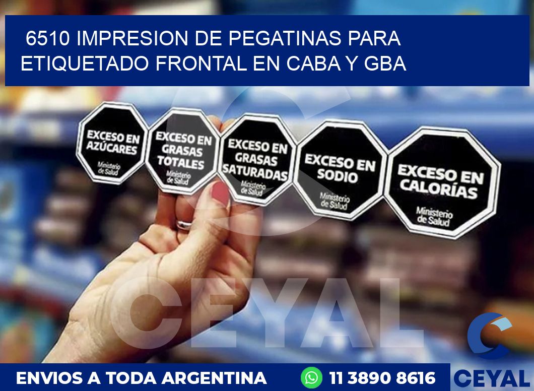 6510 IMPRESION DE PEGATINAS PARA ETIQUETADO FRONTAL EN CABA Y GBA
