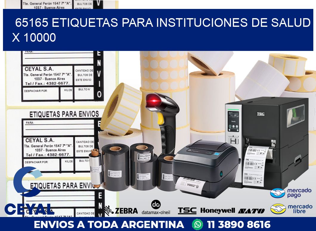 65165 ETIQUETAS PARA INSTITUCIONES DE SALUD X 10000