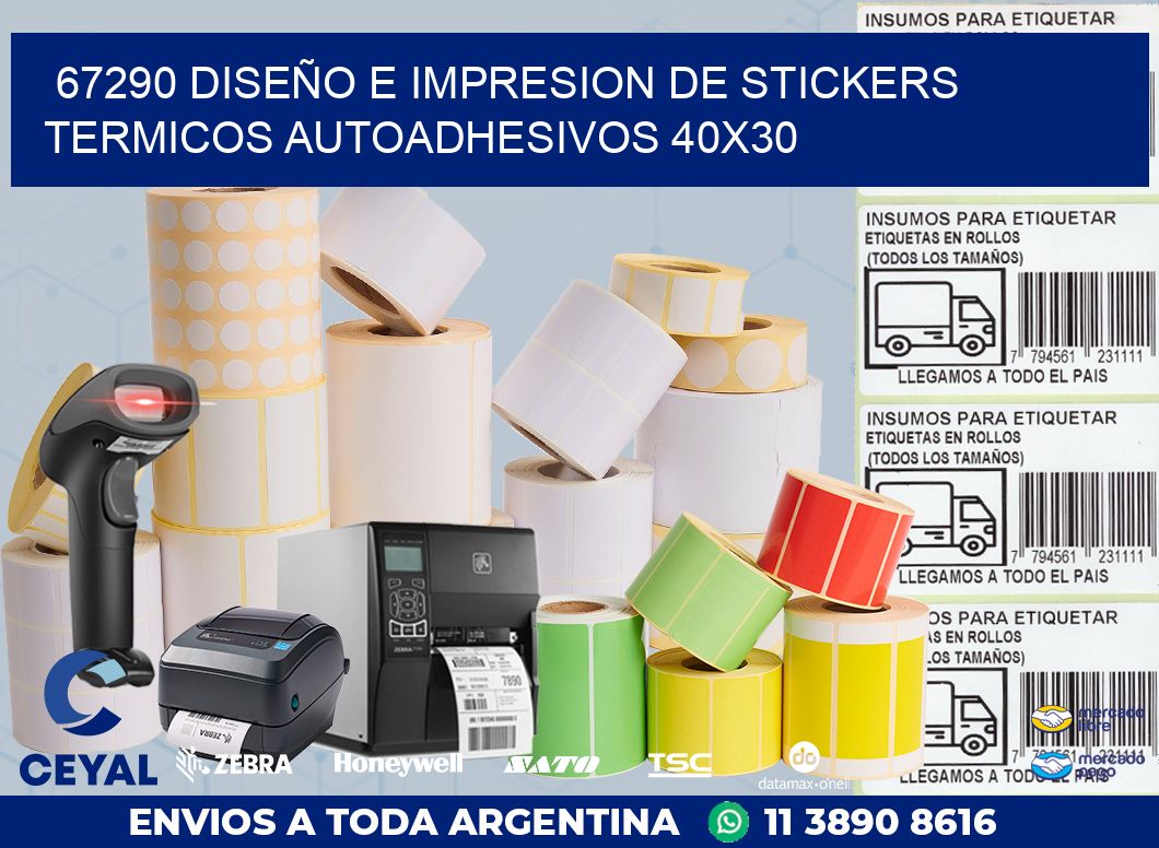 67290 DISEÑO E IMPRESION DE STICKERS TERMICOS AUTOADHESIVOS 40X30