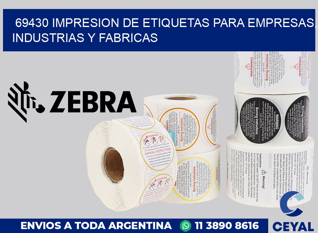69430 IMPRESION DE ETIQUETAS PARA EMPRESAS, INDUSTRIAS Y FABRICAS