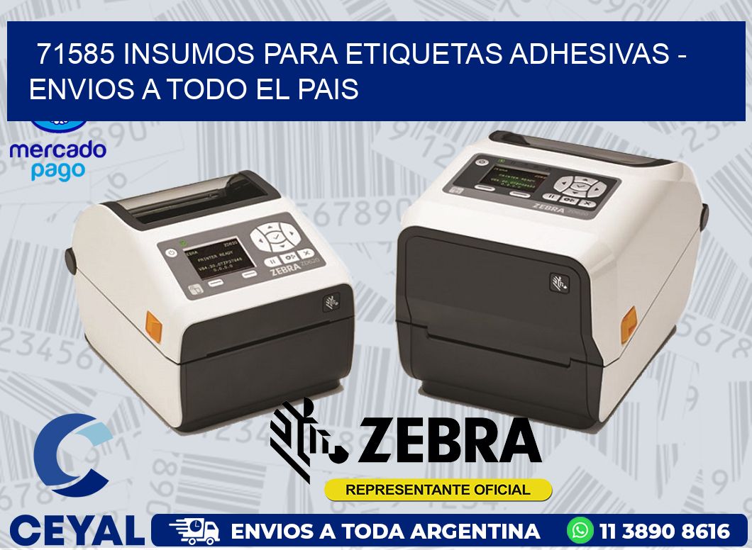 71585 INSUMOS PARA ETIQUETAS ADHESIVAS – ENVIOS A TODO EL PAIS