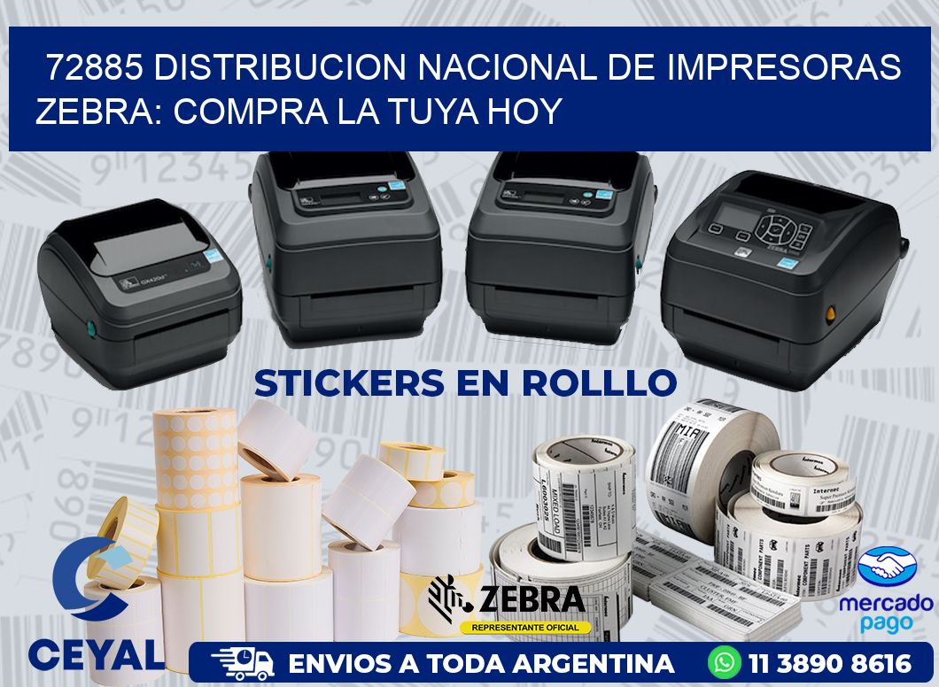 72885 DISTRIBUCION NACIONAL DE IMPRESORAS ZEBRA: COMPRA LA TUYA HOY