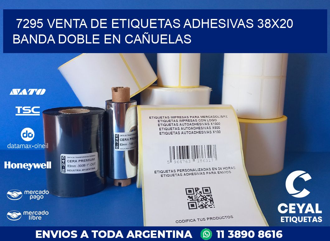 7295 VENTA DE ETIQUETAS ADHESIVAS 38X20 BANDA DOBLE EN CAÑUELAS