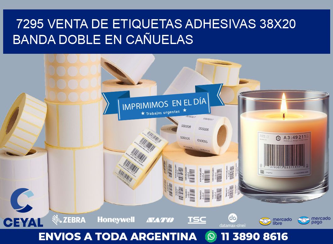 7295 VENTA DE ETIQUETAS ADHESIVAS 38X20 BANDA DOBLE EN CAÑUELAS