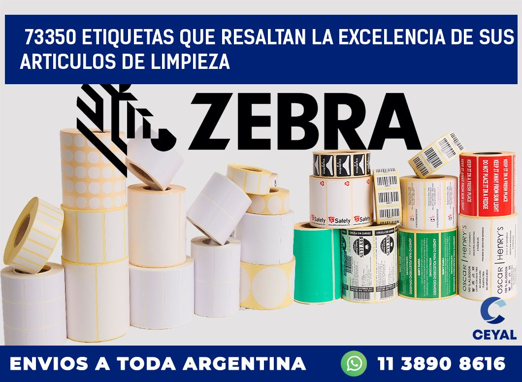 73350 ETIQUETAS QUE RESALTAN LA EXCELENCIA DE SUS ARTICULOS DE LIMPIEZA