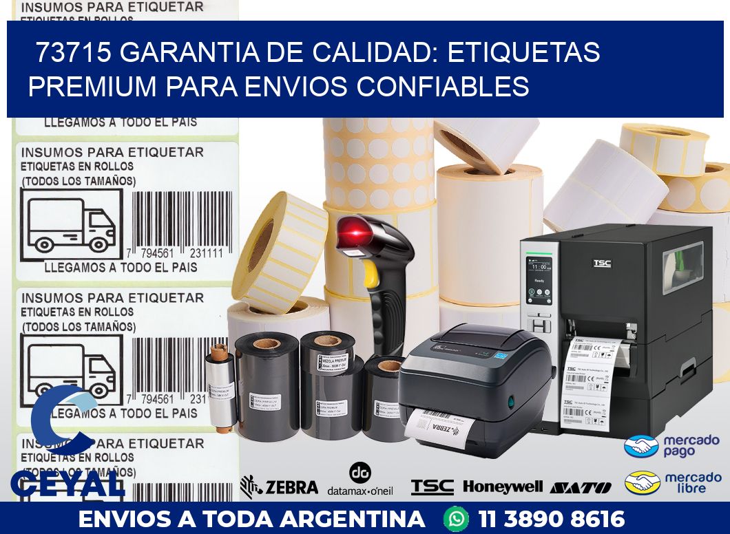 73715 GARANTIA DE CALIDAD: ETIQUETAS PREMIUM PARA ENVIOS CONFIABLES