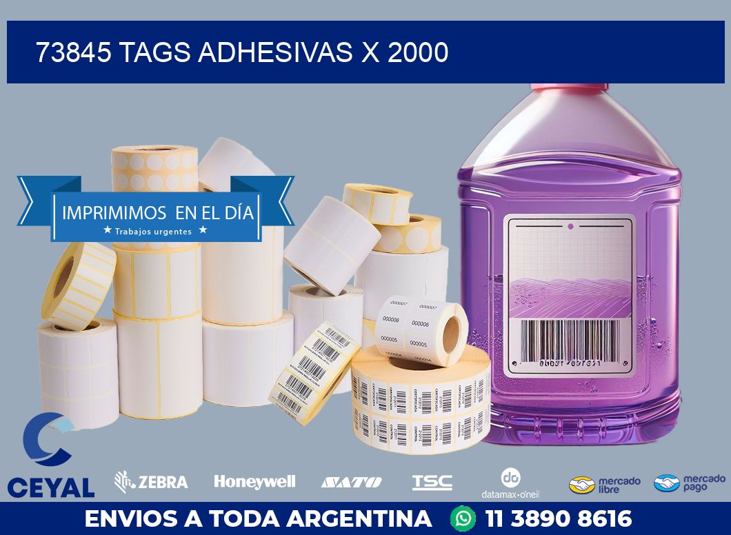 73845 TAGS ADHESIVAS X 2000