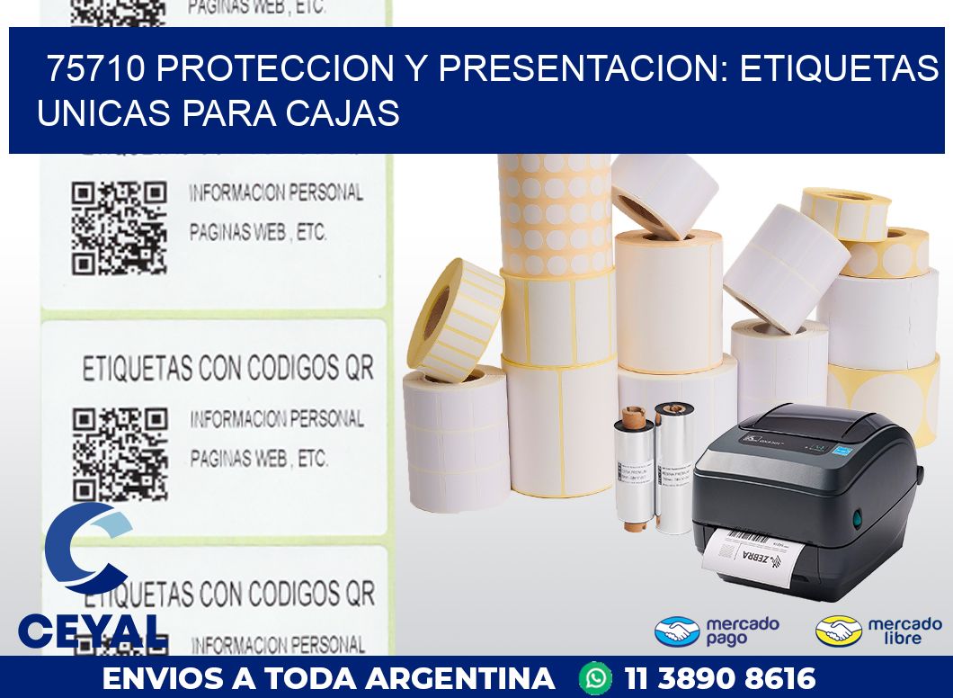 75710 PROTECCION Y PRESENTACION: ETIQUETAS UNICAS PARA CAJAS